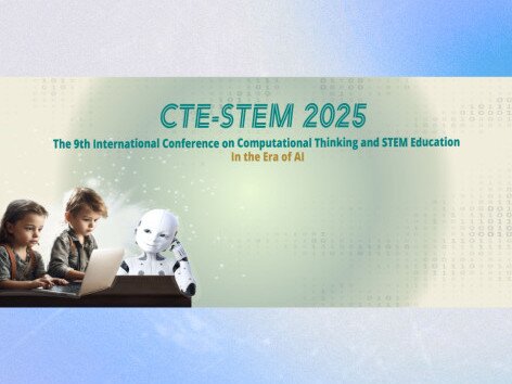 图片关于The 9th International Conference on Computational Thinking and STEM Education (CTE-STEM 2025)