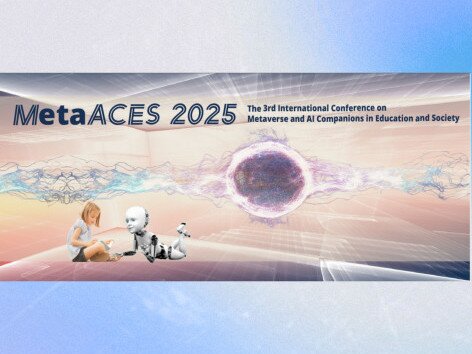 Thumbnail of The 3rd International Conference on Metaverse and Artificial Companions in Education and Society (MetaACES 2025)